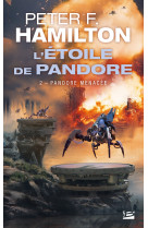 L'Étoile de Pandore, T2 : Pandore menacée