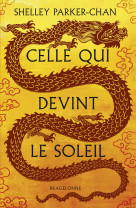 Celle qui devint le soleil (édition reliée)