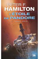 L'Étoile de Pandore, T1 : Pandore abusée