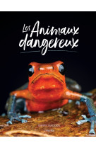 Les animaux dangereux