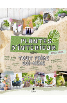 Tout faire soi-même plantes d'intérieur