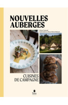 Nouvelles auberges - Cuisines de campagne