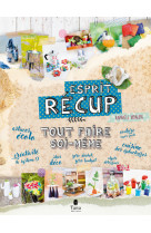 Tout faire soi-même - Esprit récup