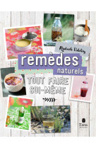 Tout faire soi-même : remède naturel NED