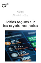 Idées reçues sur les cryptomonnaies