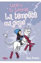 Lucie et sa licorne - La tempête magique