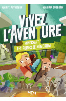 Vivez l'aventure - Minecraft - Les ruines de Kômoriom