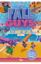 Fall Guys - Le guide de jeu non officiel