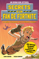 Secrets d'un fan de Fortnite - La quête d'un joueur vers la Victoire Royale !