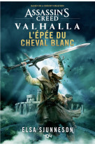 Assassin's Creed Valhalla - L' Épée du Cheval blanc