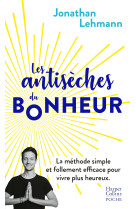 Les antisèches du bonheur