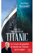 Dans les profondeurs du Titanic