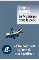 Le Mississippi dans la peau