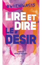 #whenIwas15 Lire et dire le désir