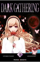 Dark Gathering T02