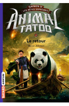 Animal Tatoo saison 2 - Les bêtes suprêmes, Tome 03