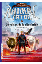 Animal Tatoo saison 2 - Les bêtes suprêmes, Tome 04