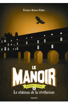 Le manoir saison 2, Tome 06