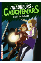 Les traqueurs de cauchemars, Tome 02