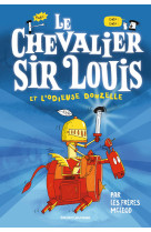 Le chevalier sir Louis, Tome 01