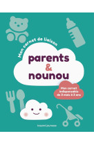 Mon carnet de liaison parents-nounou