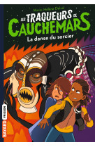 Les traqueurs de cauchemars, Tome 08