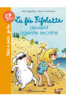 La fée Fifolette agent secrète