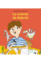 La rentrée de Gabriel