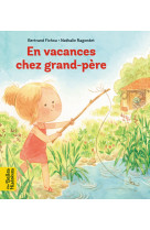 En vacances chez grand-père