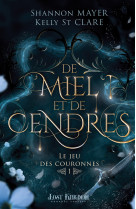 De miel et de cendres