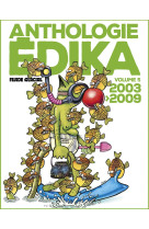 Anthologie Édika - volume 05 - 2003-2009