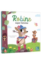 ROBINE, SUPER HÉROÏNE