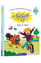 LES HÉROS DU CP - SUPER DÉBUTANT - VIVE LE VÉLO !