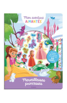 MON AVENTURE AIMANTÉE - MERVEILLEUSES PRINCESSES