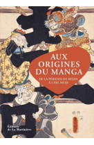 Aux origines du manga