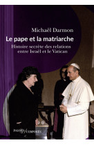 Le pape et la matriarche