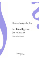 Sur l'intelligence des animaux