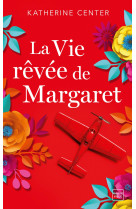 La Vie rêvée de Margaret (Prix des lectrices 2020)