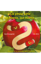 La petite bête qui monte, qui monte...