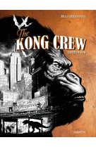 The Kong Crew - Intégrale luxe noir et blanc