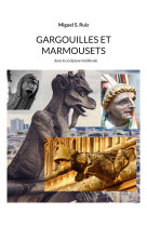 Gargouilles et marmousets