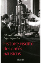 Histoire insolite des cafés parisiens