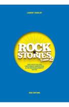 Rock Stories Tome 2