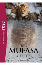 Mufasa : Le Roi Lion - Le roman du film