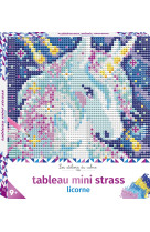 Tableau mini strass licorne - boîte avec accessoires