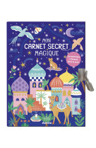 Ma papeterie créative - Mon carnet secret magique