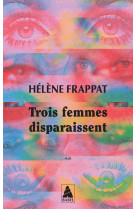 Trois femmes disparaissent