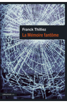 La Mémoire fantôme