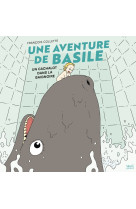 Une aventure de Basile