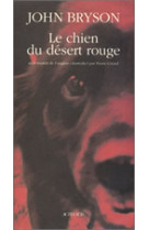 Le chien du désert rouge